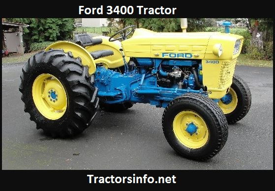 Ford 3400 Tractor Price Specs Weight Review Attachments 2022